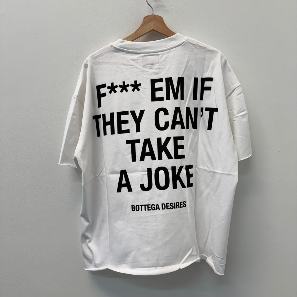 Bottega Desires F*** Em T-Shirt White